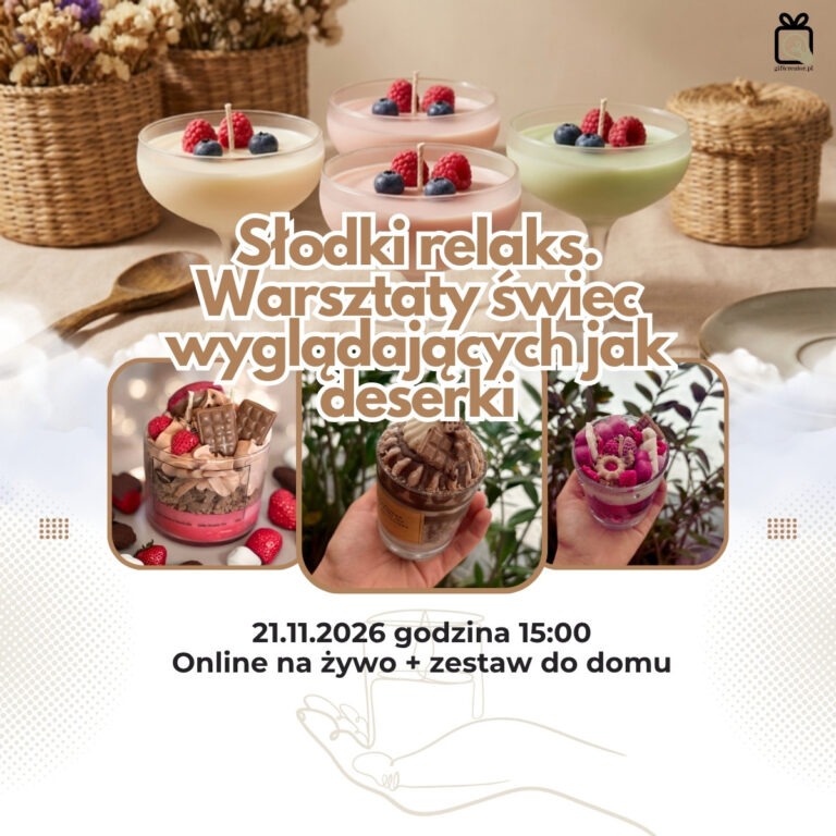 Świece sojowe wyglądające jak deserki, warsztat online